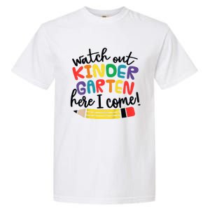 Watch Out Kindergarten Here I Come Kinder Back To School Garment-Dyed Heavyweight T-Shirt