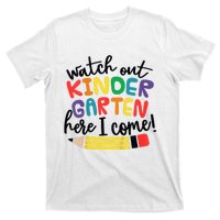 Watch Out Kindergarten Here I Come Kinder Back To School T-Shirt