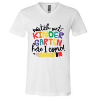 Watch Out Kindergarten Here I Come Kinder Back To School V-Neck T-Shirt