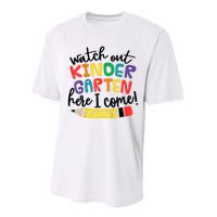 Watch Out Kindergarten Here I Come Kinder Back To School Performance Sprint T-Shirt