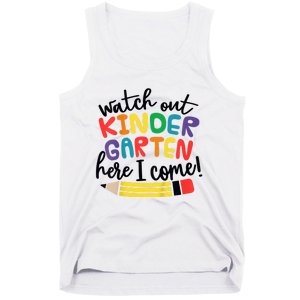 Watch Out Kindergarten Here I Come Kinder Back To School Tank Top