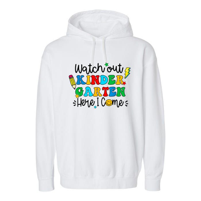 Watch Out Kindergarten Here I Come Back To School Garment-Dyed Fleece Hoodie