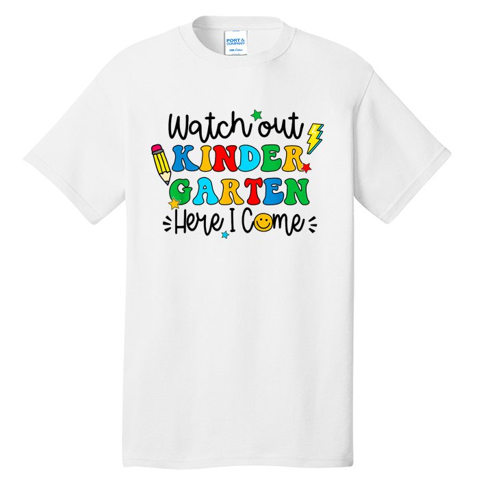 Watch Out Kindergarten Here I Come Back To School Tall T-Shirt