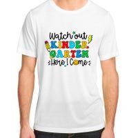 Watch Out Kindergarten Here I Come Back To School Adult ChromaSoft Performance T-Shirt