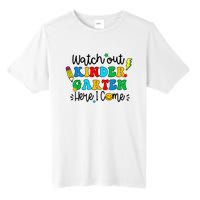 Watch Out Kindergarten Here I Come Back To School Tall Fusion ChromaSoft Performance T-Shirt