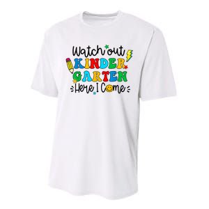 Watch Out Kindergarten Here I Come Back To School Performance Sprint T-Shirt