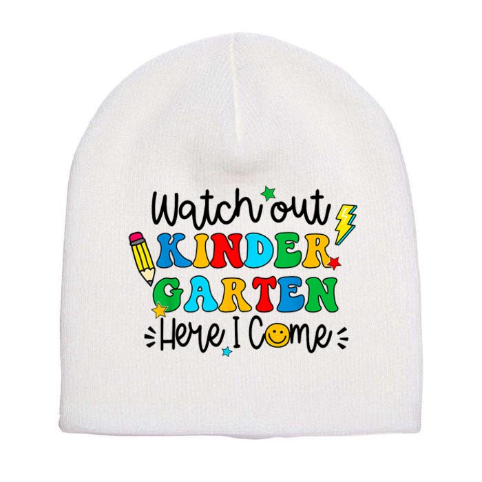 Watch Out Kindergarten Here I Come Back To School Short Acrylic Beanie