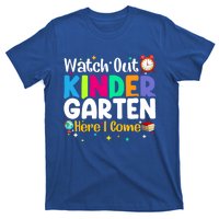 Watch Out Kindergarten Here I Come Kindergarten Gift T-Shirt