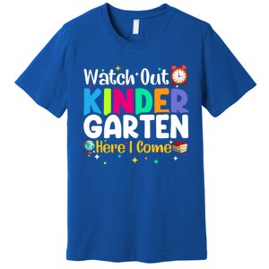 Watch Out Kindergarten Here I Come Kindergarten Gift Premium T-Shirt