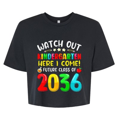 Watch Out Kindergarten Here I Come Future Class Of 2036 Kids Bella+Canvas Jersey Crop Tee