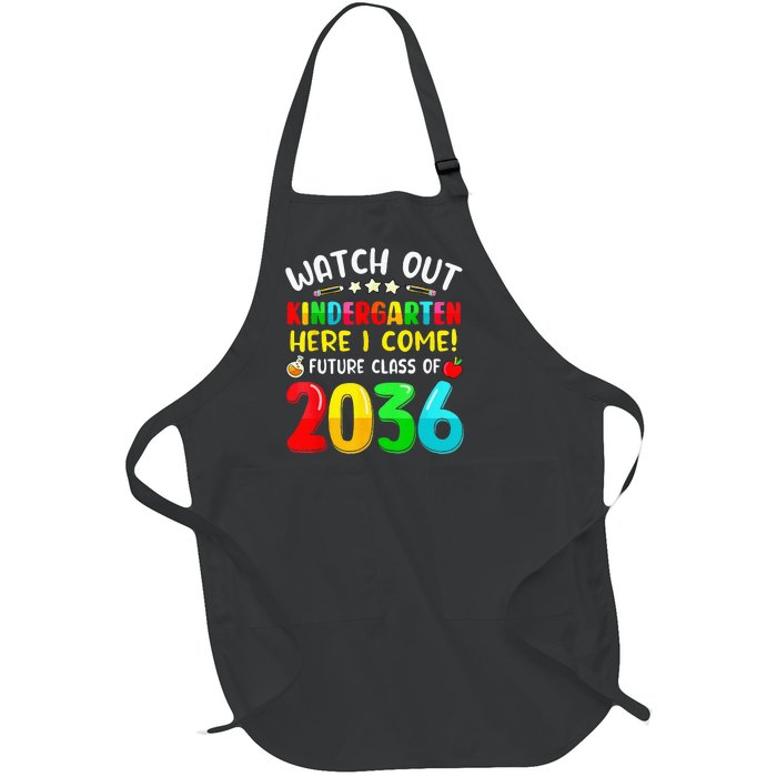 Watch Out Kindergarten Here I Come Future Class Of 2036 Kids Full-Length Apron With Pockets