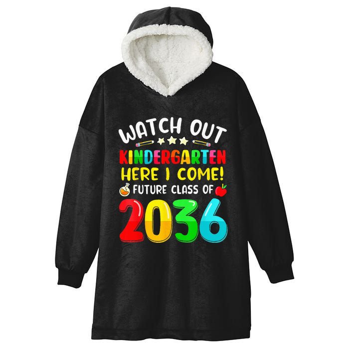 Watch Out Kindergarten Here I Come Future Class Of 2036 Kids Hooded Wearable Blanket