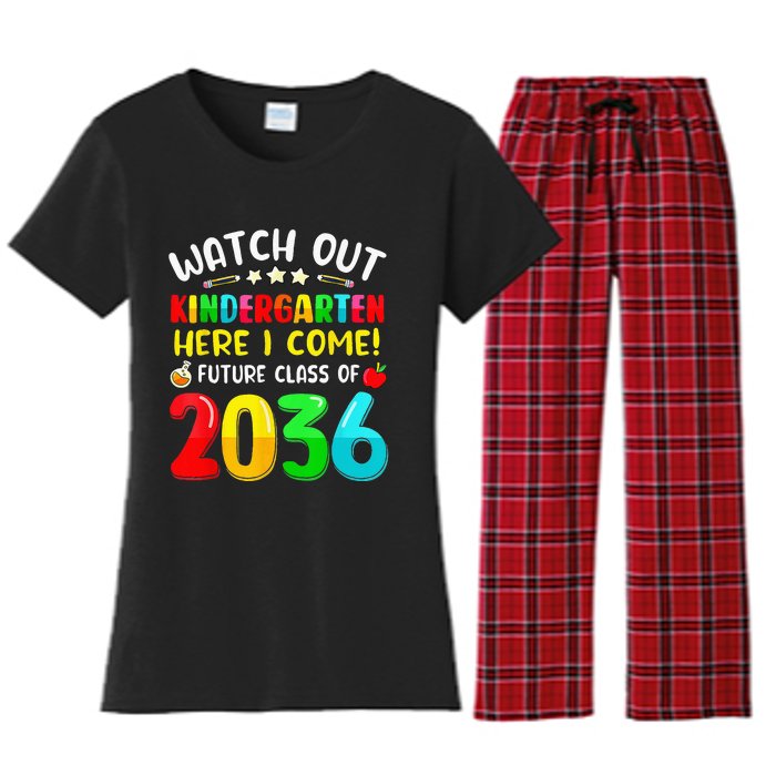 Watch Out Kindergarten Here I Come Future Class Of 2036 Kids Women's Flannel Pajama Set