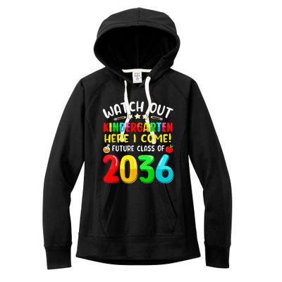 Watch Out Kindergarten Here I Come Future Class Of 2036 Kids Women's Fleece Hoodie