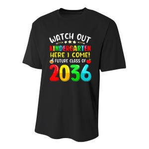 Watch Out Kindergarten Here I Come Future Class Of 2036 Kids Youth Performance Sprint T-Shirt