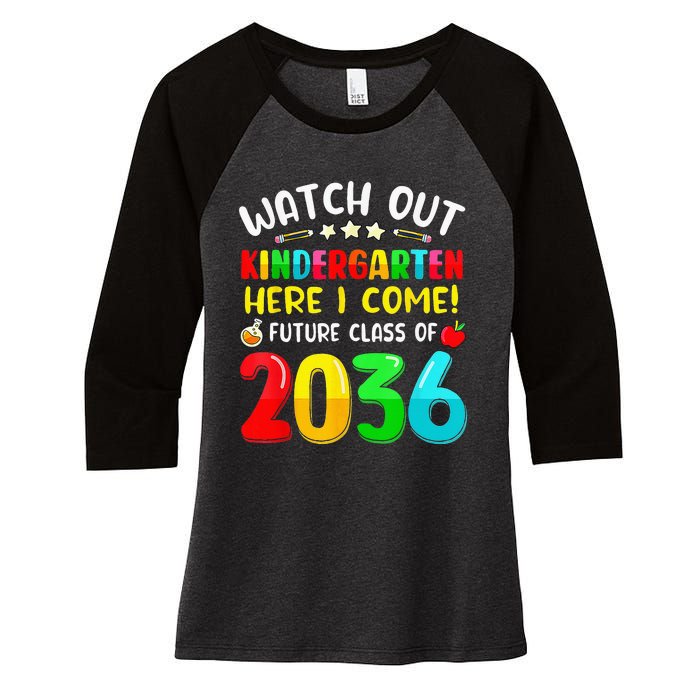 Watch Out Kindergarten Here I Come Future Class Of 2036 Kids Women's Tri-Blend 3/4-Sleeve Raglan Shirt