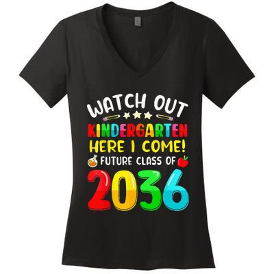 Watch Out Kindergarten Here I Come Future Class Of 2036 Kids Women's V-Neck T-Shirt