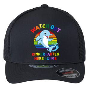 Watch Out Kindergarten Here I Come First Day Dolphin Gift Flexfit Unipanel Trucker Cap