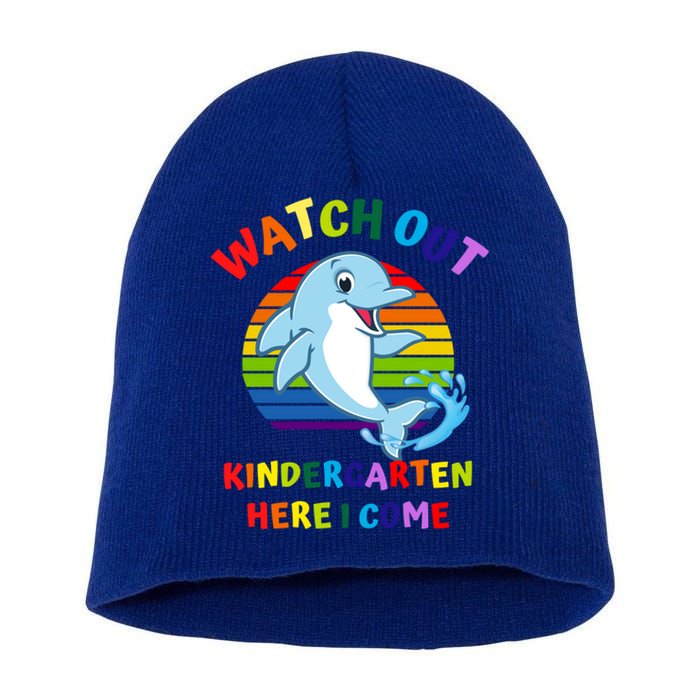 Watch Out Kindergarten Here I Come First Day Dolphin Gift Short Acrylic Beanie