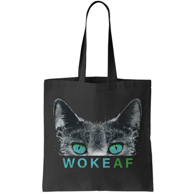 Woke AF Tote Bag