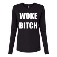 Woke Bitch Womens Cotton Relaxed Long Sleeve T-Shirt