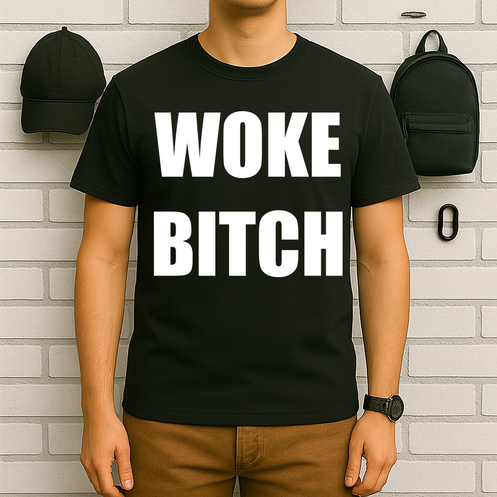 Woke Bitch T-Shirt