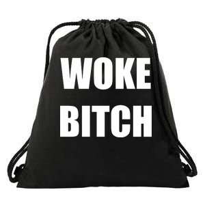 Woke Bitch Drawstring Bag