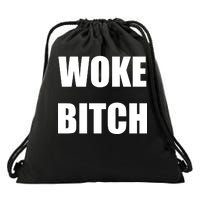 Woke Bitch Drawstring Bag