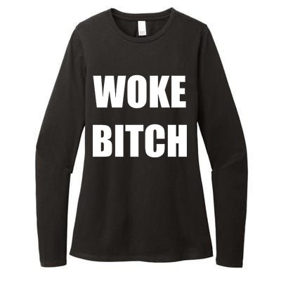 Woke Bitch Womens CVC Long Sleeve Shirt