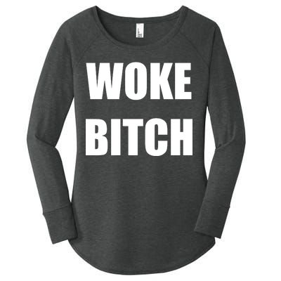 Woke Bitch Women's Perfect Tri Tunic Long Sleeve Shirt