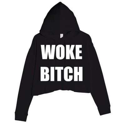 Woke Bitch Crop Fleece Hoodie