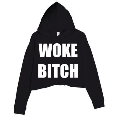 Woke Bitch Crop Fleece Hoodie