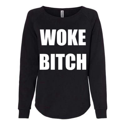 Woke Bitch Womens California Wash Sweatshirt