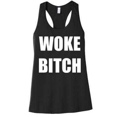 Woke Bitch Women's Racerback Tank