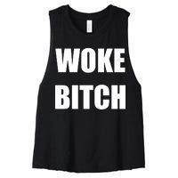 Woke Bitch Women's Racerback Cropped Tank