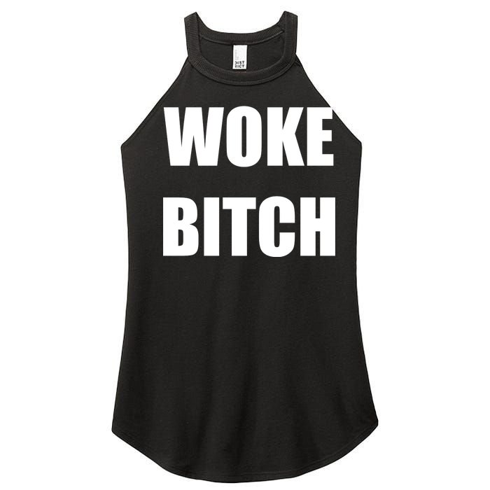 Woke Bitch Women's Perfect Tri Rocker Tank