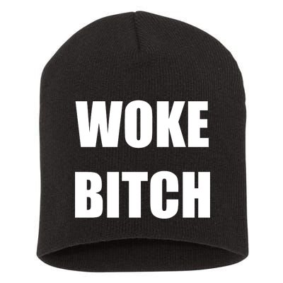 Woke Bitch Short Acrylic Beanie