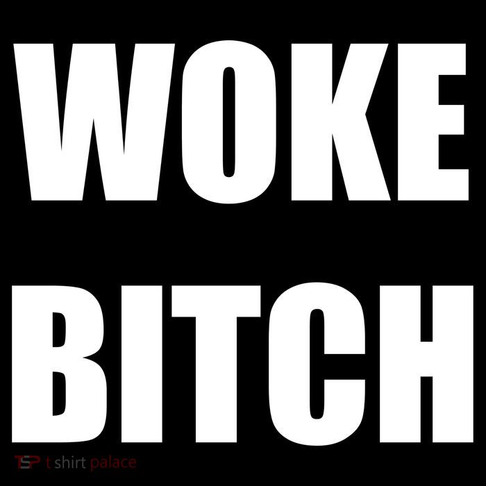Woke Bitch Kids T-Shirt