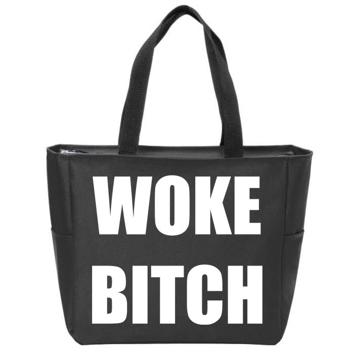 Woke Bitch Zip Tote Bag