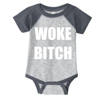 Woke Bitch Infant Baby Jersey Bodysuit