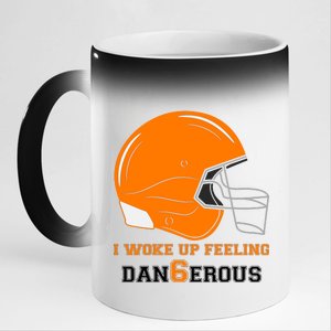 Woke Up Feeling Dan6erous (Dangerous) 11oz Black Color Changing Mug