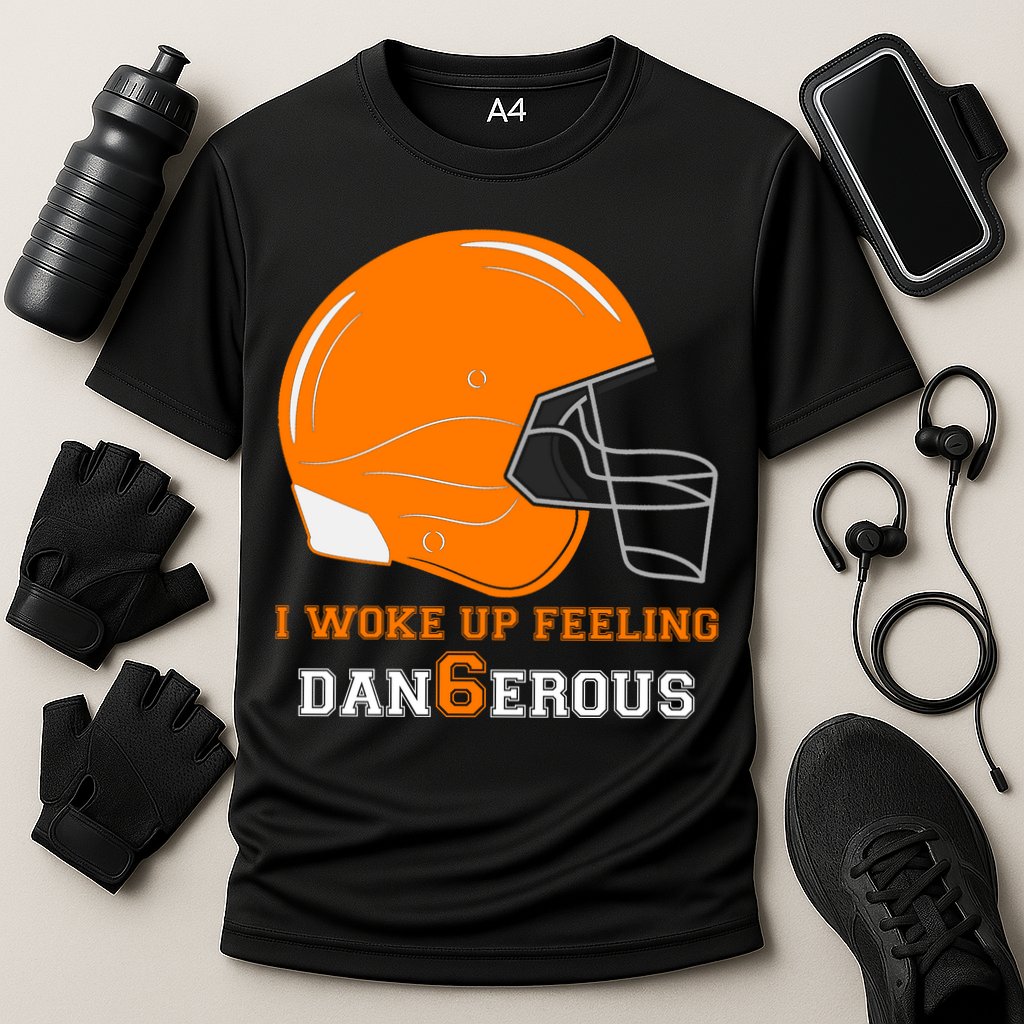 Woke Up Feeling Dan6erous (Dangerous) Performance Shirt