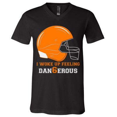 Woke Up Feeling Dan6erous (Dangerous) V-Neck T-Shirt