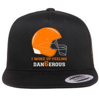 Woke Up Feeling Dan6erous (Dangerous) Flatbill Hat