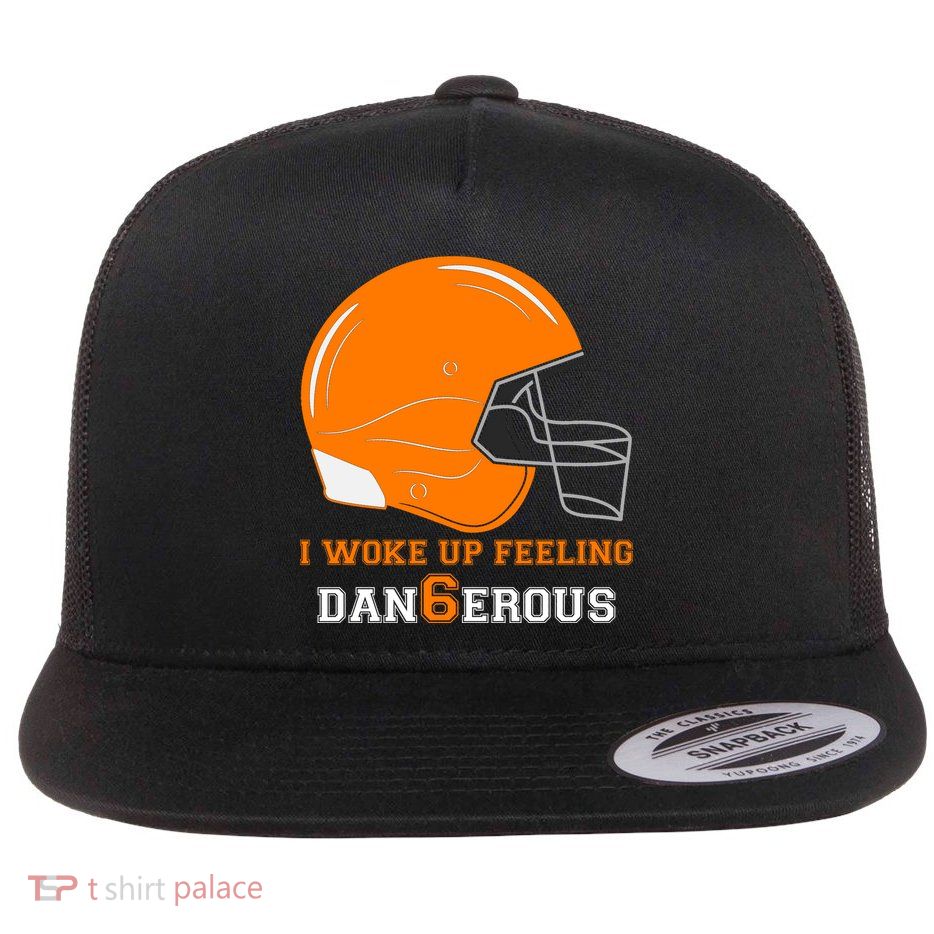 Woke Up Feeling Dan6erous (Dangerous) Flatbill Hat