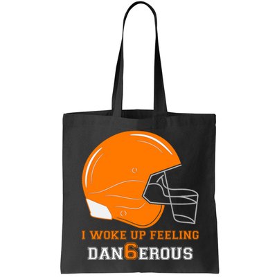 Woke Up Feeling Dan6erous (Dangerous) Bag