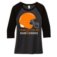 Woke Up Feeling Dan6erous (Dangerous) Women's Tri-Blend 3/4-Sleeve Raglan Shirt