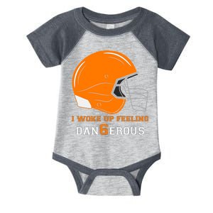 Woke Up Feeling Dan6erous (Dangerous) Infant Baby Jersey Bodysuit