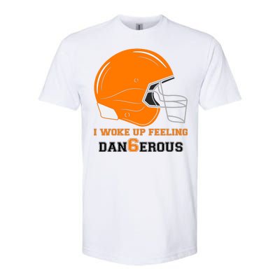 Woke Up Feeling Dan6erous (Dangerous) Softstyle® CVC T-Shirt