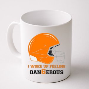 Woke Up Feeling Dan6erous (Dangerous) Coffee Mug